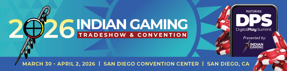 A digital header for the 2026 Indian Gaming Tradeshow & Convention. It features a blue and teal geometric background with a traditional staff icon, the event dates (March 30 - April 2, 2026), and a promotion for the "DPS Digital Play Summit" alongside 3D red gambling chips.