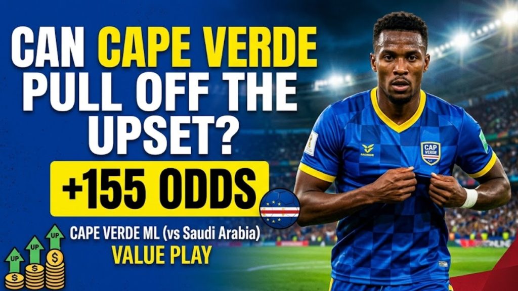 A sports betting promotional graphic featuring a Cape Verde national football player in a blue and yellow jersey, with bold text reading "Can Cape Verde Pull Off the Upset? +155 Odds" for a value play against Saudi Arabia. (Note: While this graphic focuses on Cape Verde, it belongs to the same matchday betting analysis series alongside the Norway vs France best bets).