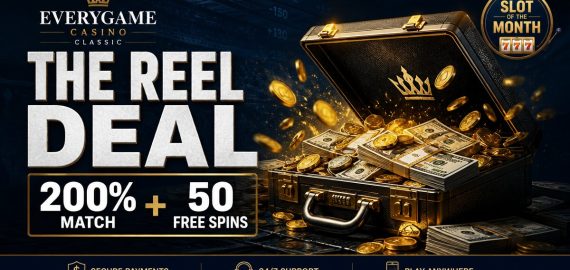 Everygame Casino Classic: 200% Match + 50 Free Spins on THE REEL DEAL