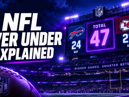How NFL Over Under Bets Work and When to Take the Over or Under