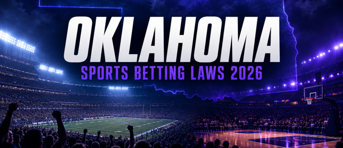Is Sports Betting Legal in Oklahoma? 2026 Laws and Offshore Options Explained