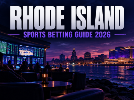 Is Sports Betting Legal in Rhode Island? 2026 Apps, Laws and What’s Next