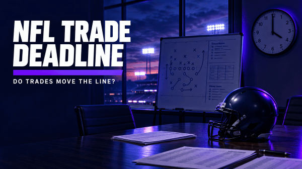 NFL Trade Deadline Betting: How Player Trades Move the Line and When They Don’t